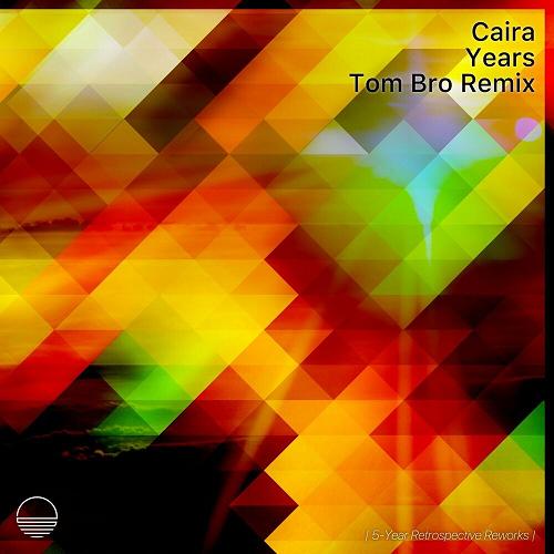 Caira - Years (Tom Bro Remix) [SMLD5YRR1]